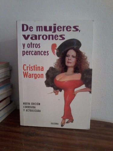 De Mujeres Varones Y Otros Percances Cristina Wargon Galerna