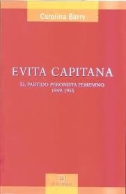 Carolina Barry - Evita Capitana