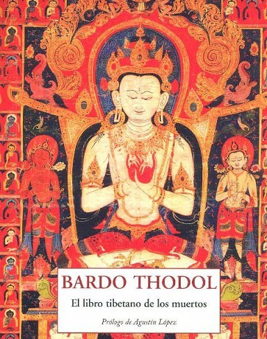 Bardo Thodol - El Libro Tibetano De Los Muertos - Olañeta