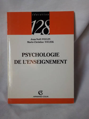 Psychologie De L´ Enseignement Foulin - Toczek - En Frances