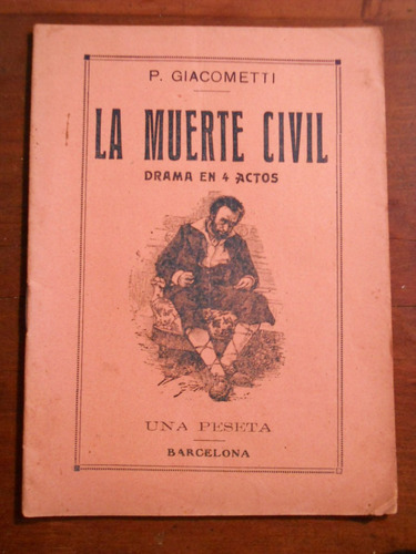 La Muerte Civil. Paolo Giacometti. Barcelona.