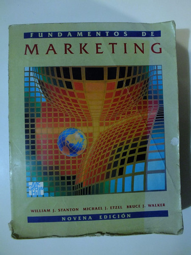 Fundamentos De Marketing - Stanton/etzel/walker - 9°edicion