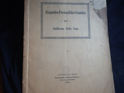 Alejandro Fuenzalida Grandón - Guillermo Feliú Cruz - 1938