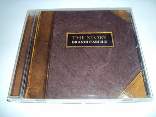 Brandi Carlile - The Story - Cd Made In Usa 2007