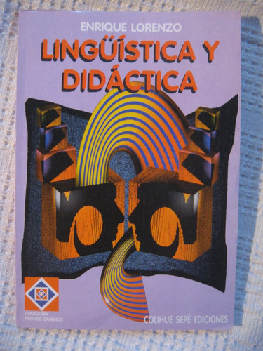 Imagen 1 de 6 de Enrique Lorenzo - Lingüística Y Didáctica