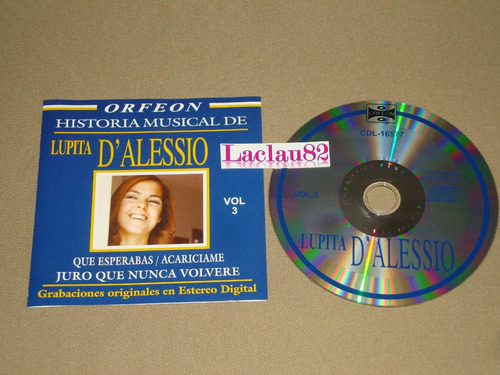 Lupita D´alessio Historia Musical Vol 3 - Año 2004 Orfeon Cd