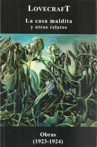 H P Lovecraft - La Casa Maldita Y Otros Relatos Libro Nuevo