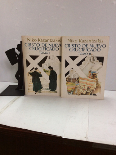 Cristo De Nuevo Crucificado(dos Tomos), Niko Kazntzakis