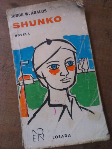 Shunko Jorge Abalos Losada Novela Literatura Lectura Escolar