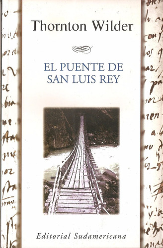 El Puente De San Luis Rey - Wilder - Sudamericana
