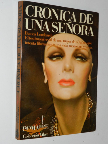 Cronica De Una Señora - B.  Lombardi - Pomaire