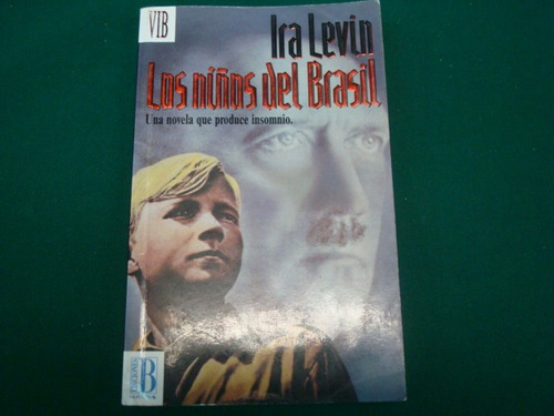 Ira Levin, Los Niños Del Brasil