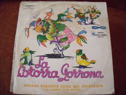 Lp Marimba Orquesta Reina Del Soconusco, La Cotorra Gorrona