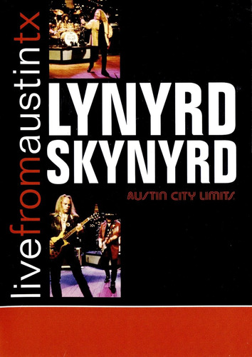 Lynyrd Skynyrd Live From Austin, Tx 1999 (2007)