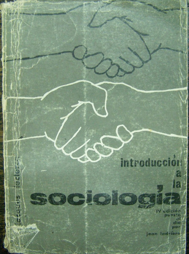 Introduccion A La Sociologia * Jean Ladriere *