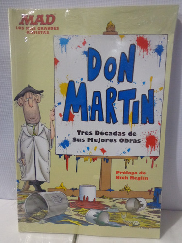 Mad Don Martin Tres Decadas De Sus Mejores Obras