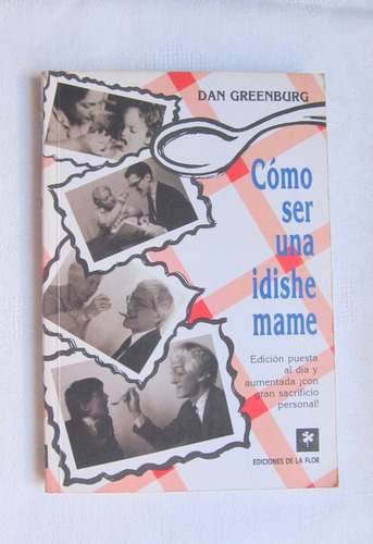 Como Ser Una Idishe Mame   Dan Greenburg