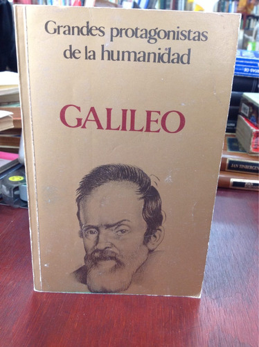 Grandes Protagonistas De La Humanidad Galileo