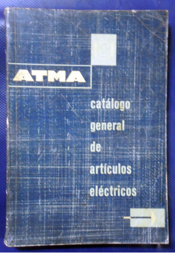 Atma Catálogo General De Artículos Eléctricos