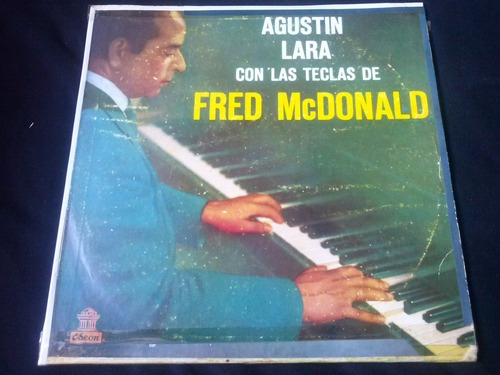 Lp Agustin Lara Con Las Teclas De Fred Mcdonald (Usado)