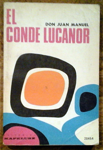 El Conde Lucanor - Infante Don Juan Manuel