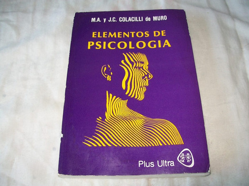 Elementos De Psicología · M.a Y J.c. Colacilli De Muro,