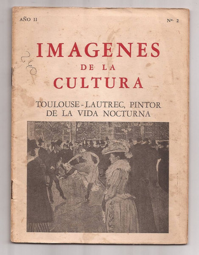 Imagenes De La Cultura Touluse-lautrec, Pintor Año 2 N 2