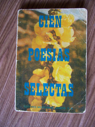 Cien Poesías Selectas-aut-martín Tovar-editores Mex.unidos