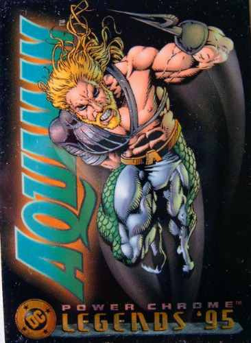 Aquaman / Power Chrome Legends 95 Dc Comics Cards 6