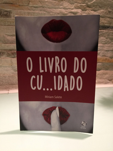 Livro Do Cu Idado Autografado Pela Autora - Frete Gratis