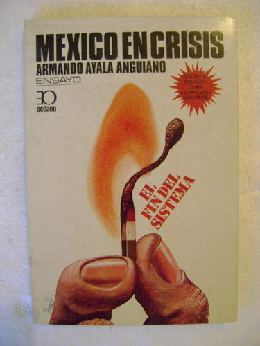 Mexico En Crisis- Armando Ayala Anguiano-1982