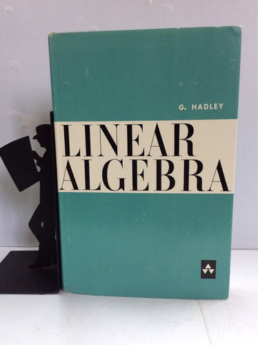 Álgebra Lineal, G. Hadley (en Inglés)
