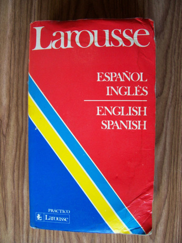 Diccionario Larousse Práctico Ingles-español-rgl