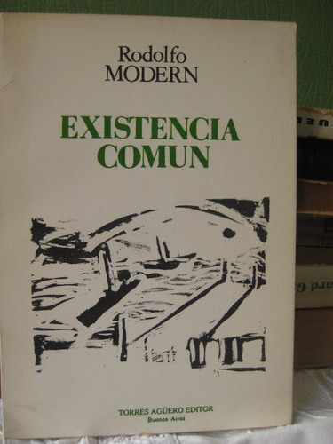 Existencia Comun Rodolfo Modern