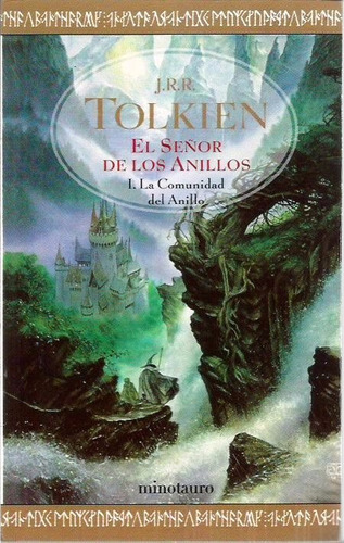 La Comunidad Del Anillo / J.j.r Tolkien / Minotauro