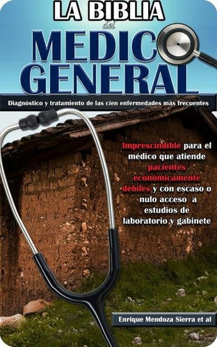 La Biblia Del Médico General