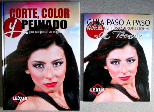 Libro Corte, Color Y Peinado + Guía Paso A Paso Lexus