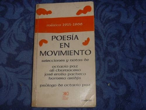 Poesía En Movimiento, Siglo Veintiuno Editores, México, 1983