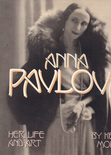 Keith Money - Anna Pavlova Her Life And Art -libro En Ingles