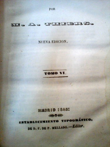 Revolución Francesa - Thiers, M.a - 1845 - Mellado, Madrid (Usado)