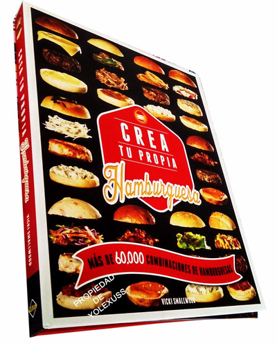 Libro Crea Tu Propia Hamburguesa Variedad De Recetas Novedad