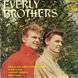 Ep De Everly Brothers:todo Lo Que Hago Es Soñar Contigo
