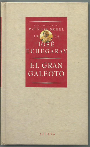 El Gran Galeoto  Jose Echegaray