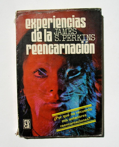 James S. Perkins Experiencias De La Reencarnacion Libro 1979