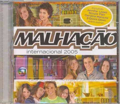 Cd Malhação* 2005 Internacional