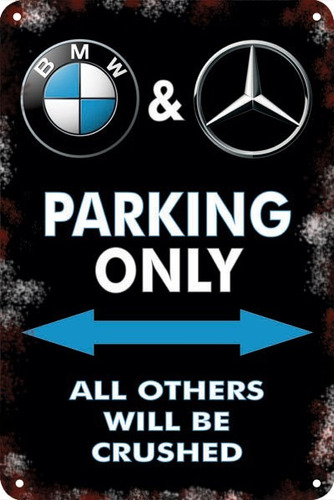 Carteles Antiguos 60x40 Parking Only Bmw Mercedes Benz Pa-21