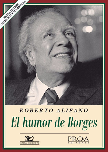 El Humor De Borges - Nueva Edición 2017