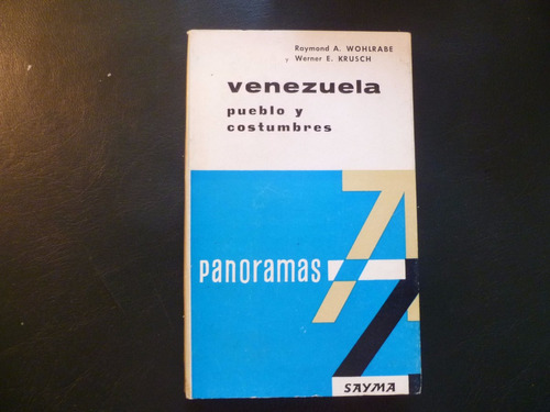 Libro Sobre Venezuela Pueblo Y Costumbres De Wohlrabe Krusch