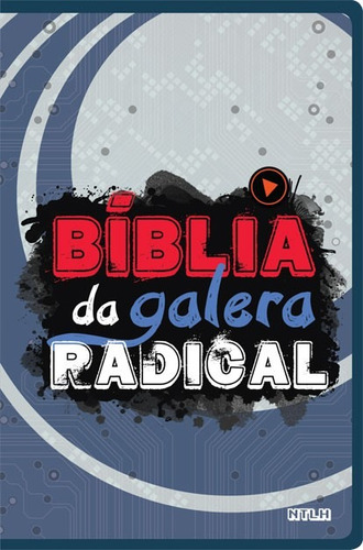 Bíblia Da Galera Radical  Adolescentes Ntlh 2@ Edição