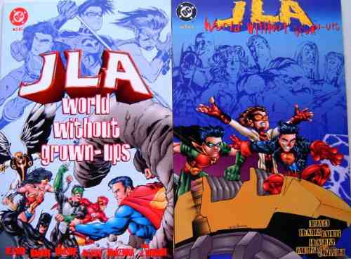 Jla El Mundo Sin Adultos / Dc Comics  Liga De La Justicia